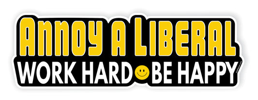 Annoy a Liberal Sticker - 1776 Patriot Shop